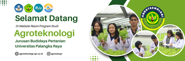 SELAMAT DATANG DI WEBSITE PROGRAM STUDI AGROTEKNOLOGI UNIVERSITAS PALANGKA RAYA