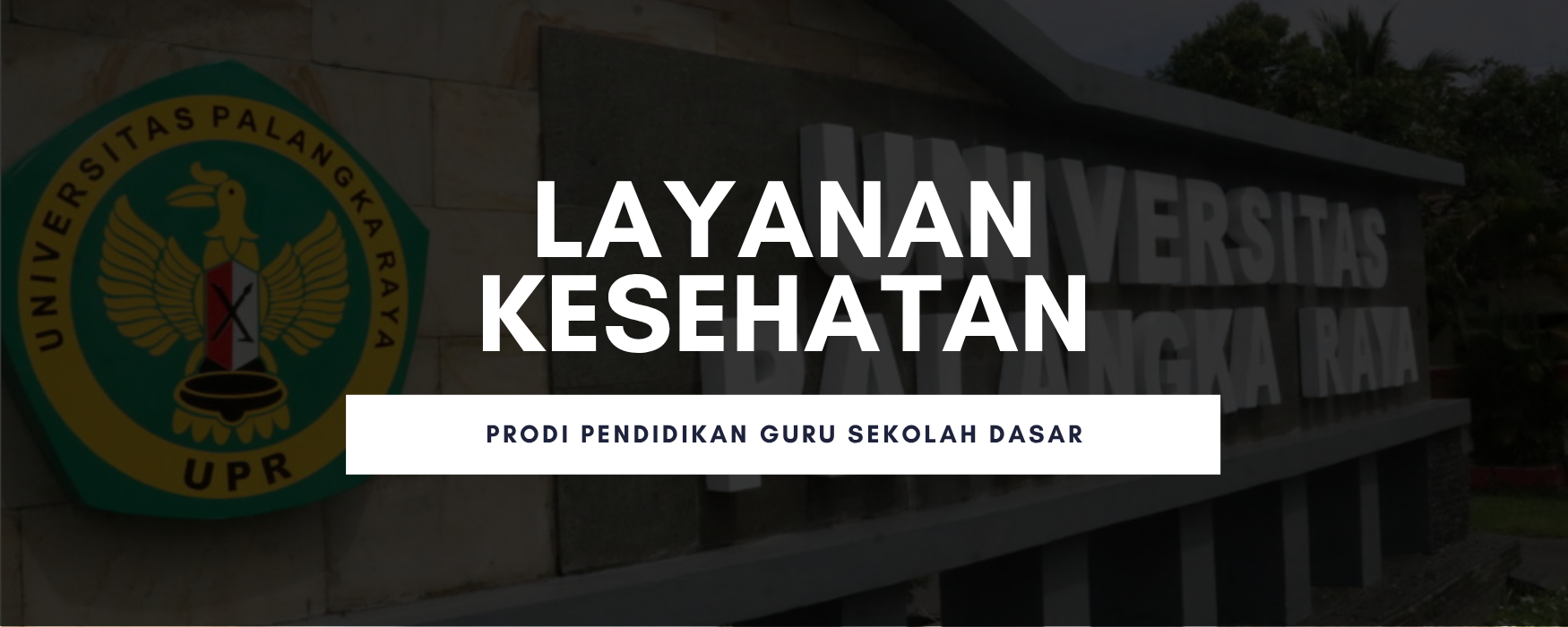 Layanan Kesehatan Mahasiswa